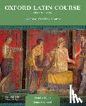 Balme, Maurice - Oxford Latin Course, College Edition: Grammar, Exercises, Context
