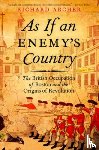 Archer, Richard (Professor of History Emeritus - As If an Enemy's Country
