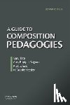 Tate, Gary (, Hessler, Brooke (, Rupiper-Taggart, Amy (, Schick, Kurt ( - A Guide to Composition Pedagogies