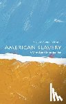 Williams, Heather Andrea (Associate professor of history, Associate professor of history, University of North Carolina at Chapel Hill, Chapel Hill, NC, US) - American Slavery: A Very Short Introduction