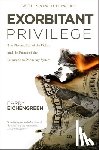 Eichengreen, Barry - Exorbitant Privilege: The Rise and Fall of the Dollar and the Future of the International Monetary System