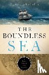 Abulafia, David - The Boundless Sea: A Human History of the Oceans