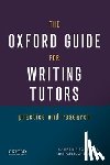 Fitzgerald, Lauren - The Oxford Guide for Writing Tutors: Practice and Research
