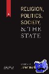 Fox, Jonathan (, Bar Ilan University, Israel) - Religion, Politics, Society, and the State