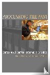 Blouin, Francis X., Rosenberg, William G. (Professor Emeritus of History - Processing the Past