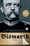 Steinberg, Jonathan - Bismarck: A Life