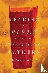 Dreisbach, Daniel L. (Professor - Reading the Bible with the Founding Fathers