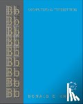 Knuth, Donald - Computers & Typesetting, Volume B