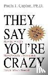 Caplan, Paula - They Say You're Crazy