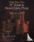 Palmer, Scott - Build Your Own PC Game in Seven Easy Steps