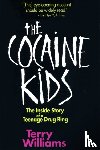Williams, Terry - The Cocaine Kids