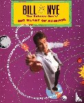 Nye, Bill - Bill Nye The Science Guy's Big Blast Of Science