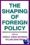 Zimmerman, William - The Shaping of Foreign Policy