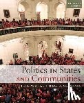 Thomas R. Dye, Susan A. MacManus - Politics in States and Communities