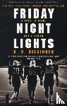 Bissinger, H G - Friday Night Lights
