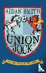 Smith, Aidan - Union Jock
