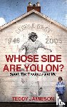 Jamieson, Teddy - Whose Side Are You On?