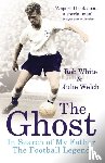 White, Rob, Welch, Julie - The Ghost