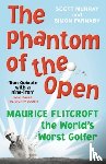 Murray, Scott, Farnaby, Simon - The Phantom of the Open