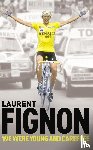 Fignon, Laurent - We Were Young and Carefree