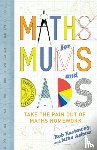 Askew, Mike, Eastaway, Rob - Maths for Mums and Dads