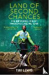 Lewis, Tim - Land of Second Chances