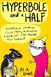 Brosh, Alexandra - Hyperbole and a Half