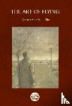 Altarriba, Antonio - The Art of Flying