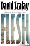Szalay, David - Flesh