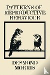 Morris, Desmond - Patterns Of Reproductive Behaviour