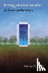 Frank, Arthur W. - Letting Stories Breathe
