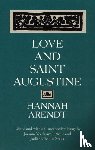 Arendt, Hannah - Love and Saint Augustine