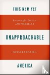 Cavell, Stanley - This New Yet Unapproachable America