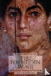 Besancon, Alain - The Forbidden Image – An Intellectual History of Iconoclasm
