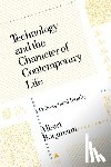 Borgmann, Albert - Technology and the Character of Contemporary Life