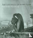 Camille, Michael - The Gargoyles of Notre Dame
