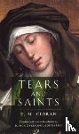 Cioran, E. M. - Tears and Saints