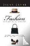 Crane, Diana (University of Pennsylvania - Fashion and Its Social Agendas
