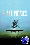 Niklas, Karl J., Spatz, Hanns–christof - Plant Physics