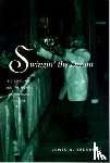 Erenberg, Lewis A. - Swingin' the Dream