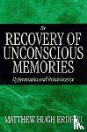 Erdelyi, Matthew Hugh - The Recovery of Unconscious Memories