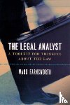 Farnsworth, Ward - The Legal Analyst – A Toolkit for Thinking about the Law