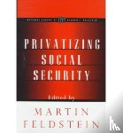  - Privatizing Social Security