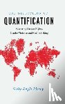 Merry, Sally Engle - The Seductions of Quantification: Measuring Human Rights, Gender Violence, and Sex Trafficking
