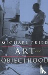 Fried, Michael - Art and Objecthood