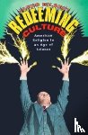 Gilbert, James - Redeeming Culture