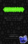 Aeschylus - Aeschylus I - The Persians, The Seven Against Thebes, The Suppliant Maidens, Prometheus Bound