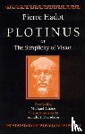 Hadot, Pierre (College de France) - Plotinus or the Simplicity of Vision