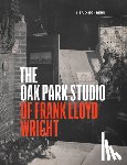 Schrenk, Lisa D - The Oak Park Studio of Frank Lloyd Wright