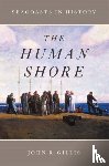 Gillis, John R. - The Human Shore